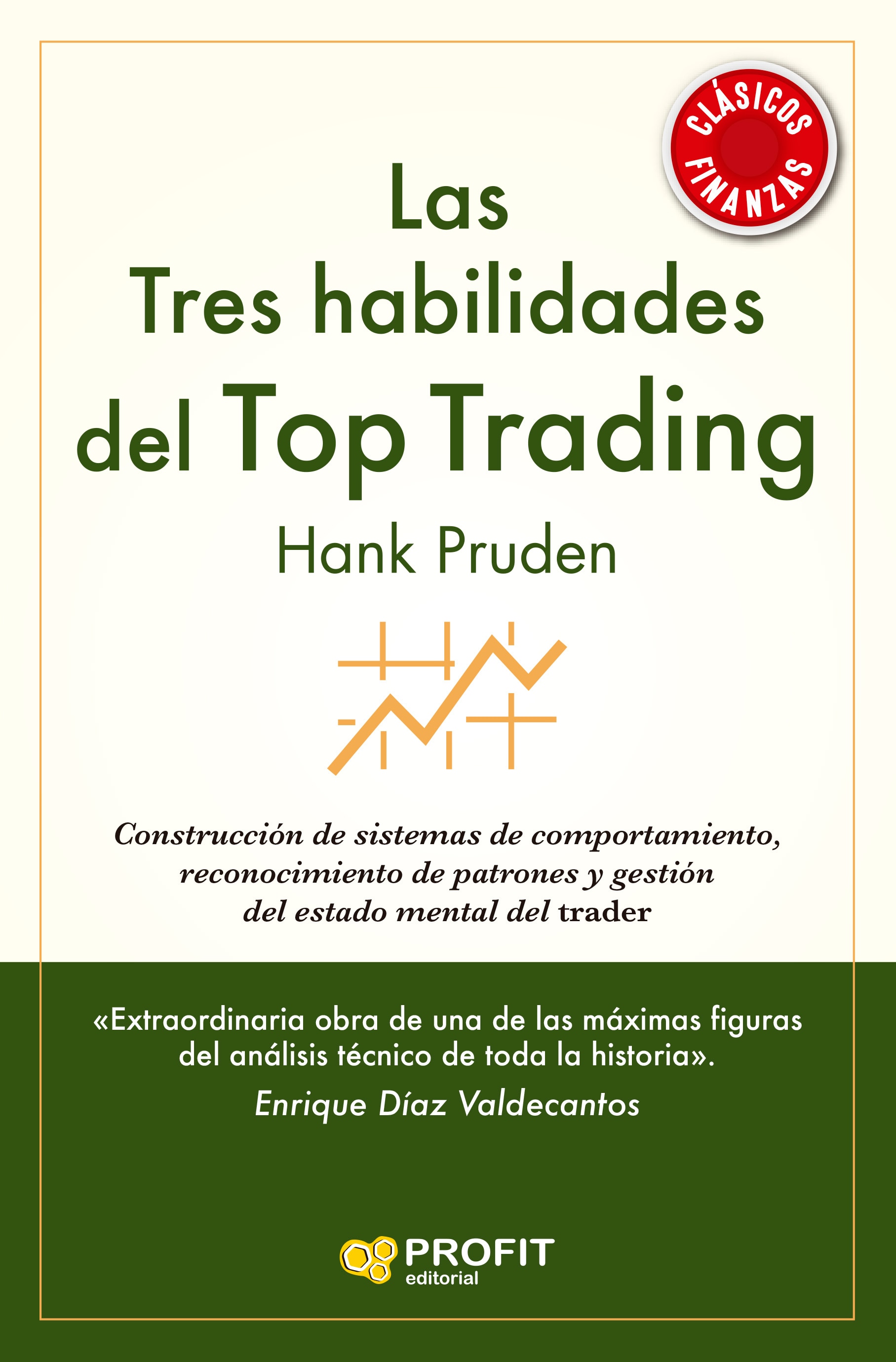 Las Tres Habilidades Del Top Trading Hank Pruden Profit Tapa Blanda $895