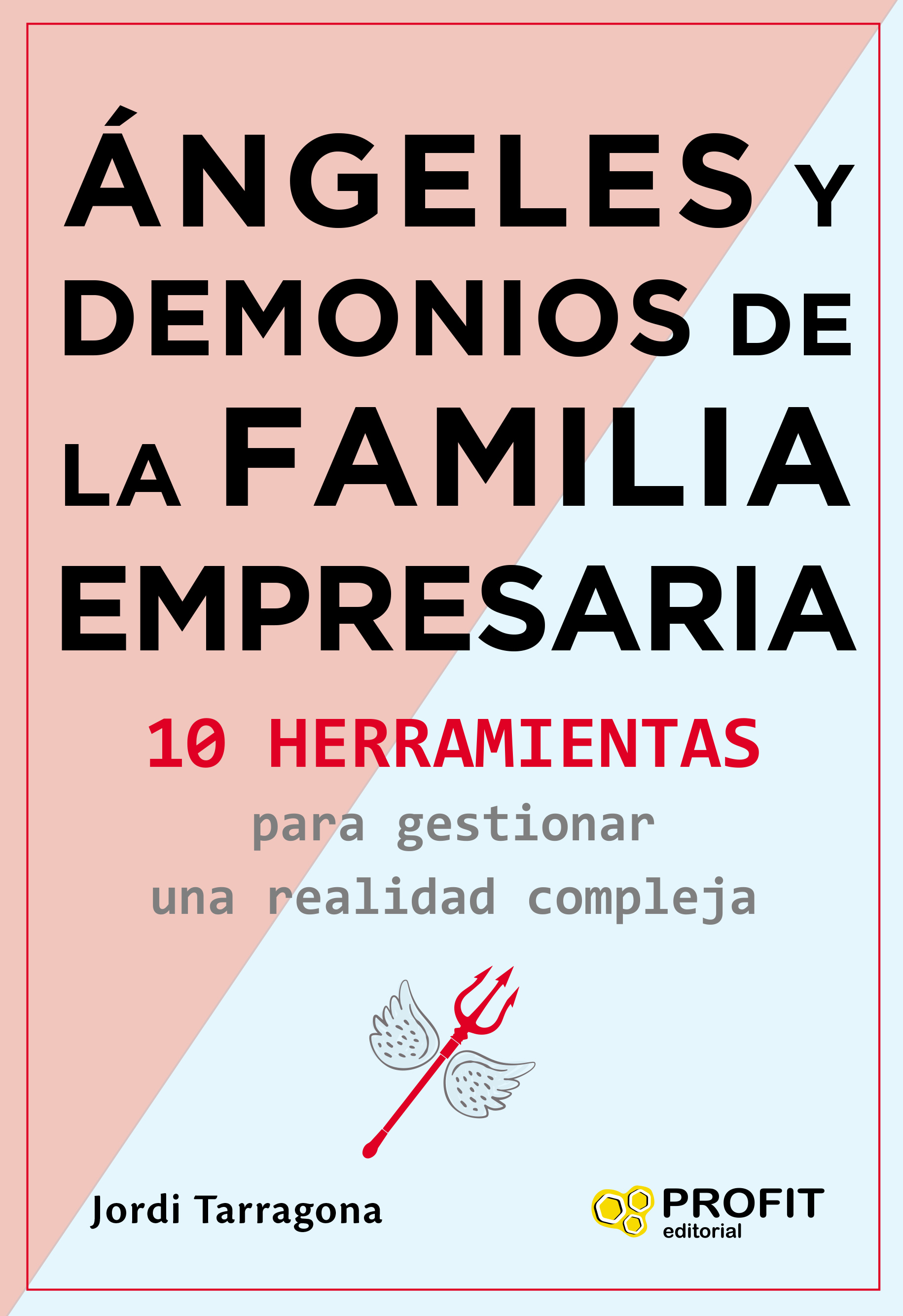 Foto 1 | Angeles Y Demonios De La Familia Empresarial Jordi Tarragona Profit Tapa Blanda