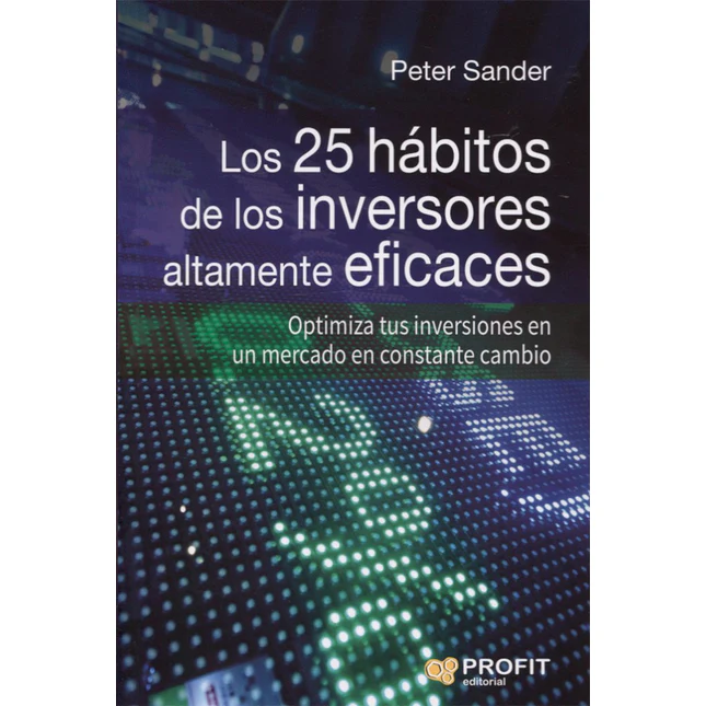 Foto 2 pulgar | Los 25 Habitos De Los Inversores Altamente Eficaces Peter Sander Profit Tapa Blanda