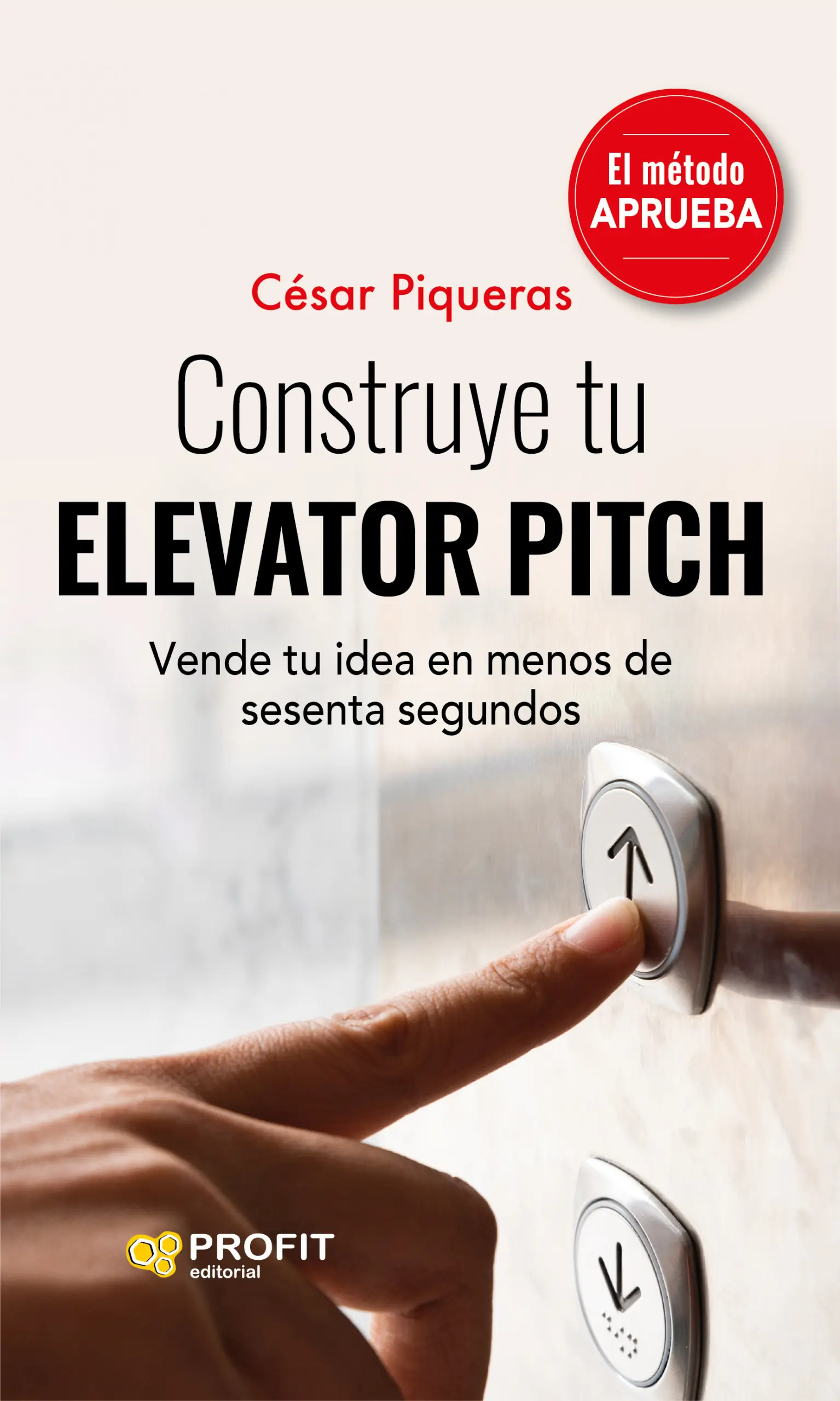 Foto 2 pulgar | Construye Tu Elevator Pitch Cesar Piqueras Profit Tapa Blanda