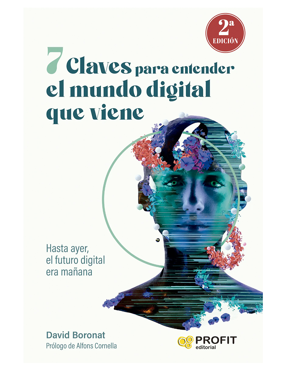 Foto 2 pulgar | 7 Claves Para Entender El Mundo Digital Que Viene David Boronat Profit Tapa Blanda