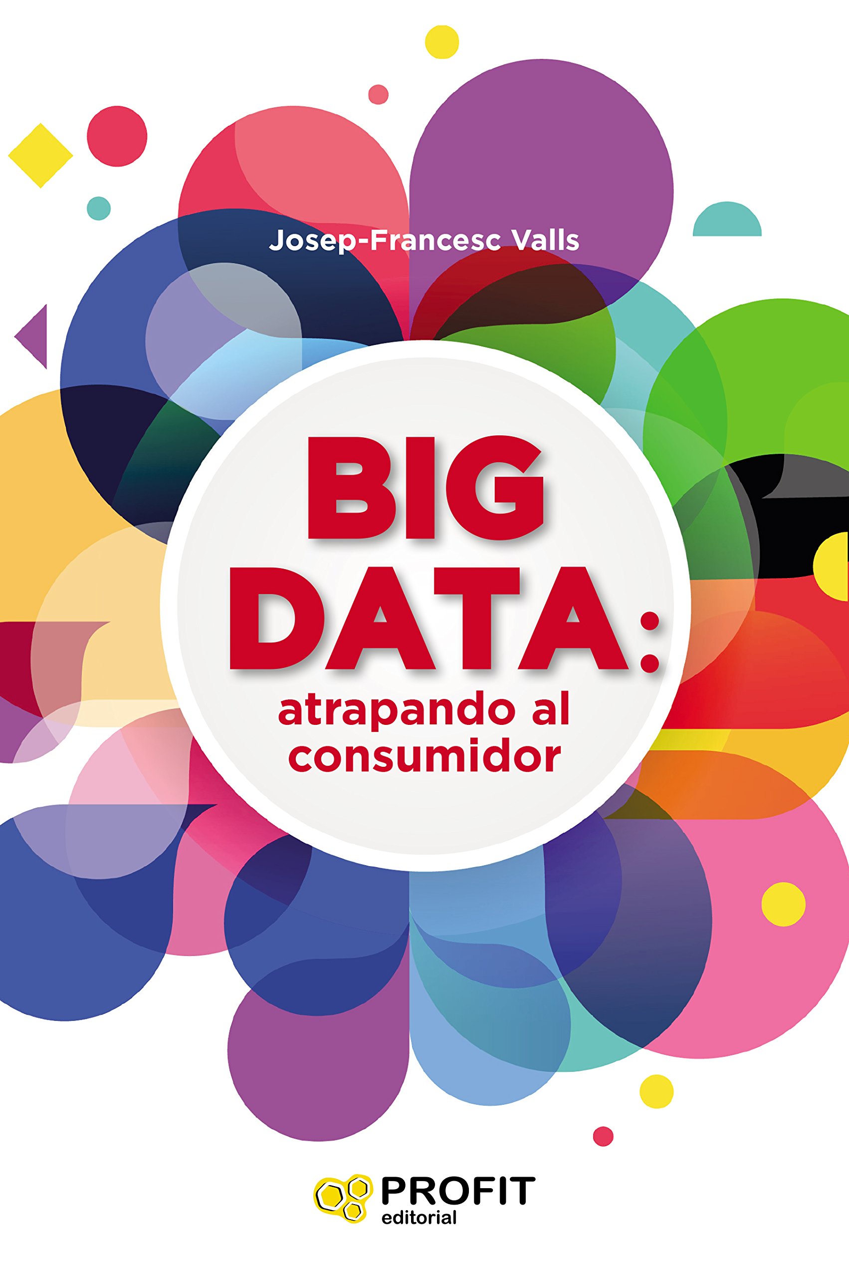 Foto 2 pulgar | Big Data Josep Francesc Valls Profit Tapa Blanda
