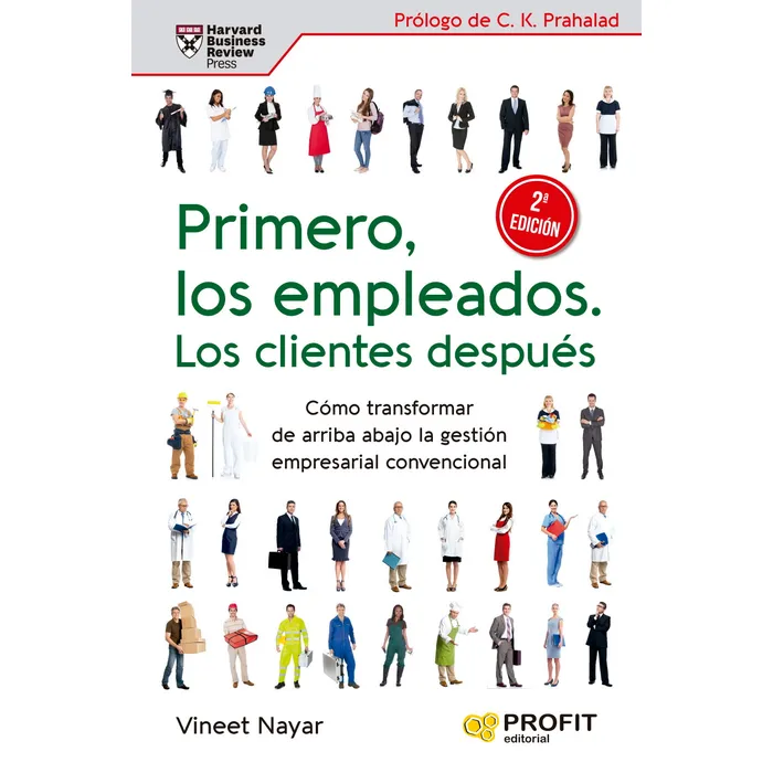 Primero Los Empleados, Los Clientes Despues Vineet Nayar Profit Tapa Blanda
