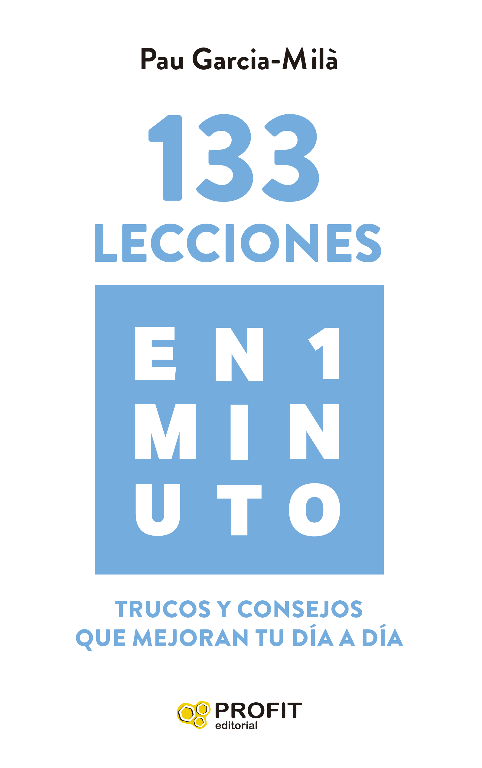 Foto 1 | 133 Lecciones En 1 Minuto Pau Garcia.mila Profit Tapa Blanda