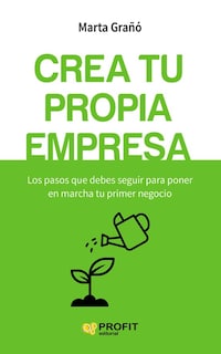Foto 1 | Libro Crea Tu Propia Empresa Marta Graño Calvete Profit