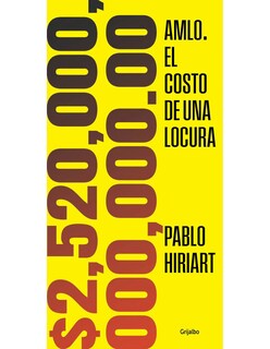 Foto 2 | Amlo. El Costo De Una Locura, Editorial Grijalbo + Termo Güish Gratis