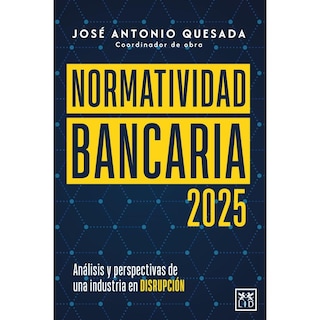 Foto 1 | Normatividad Bancaria 2025