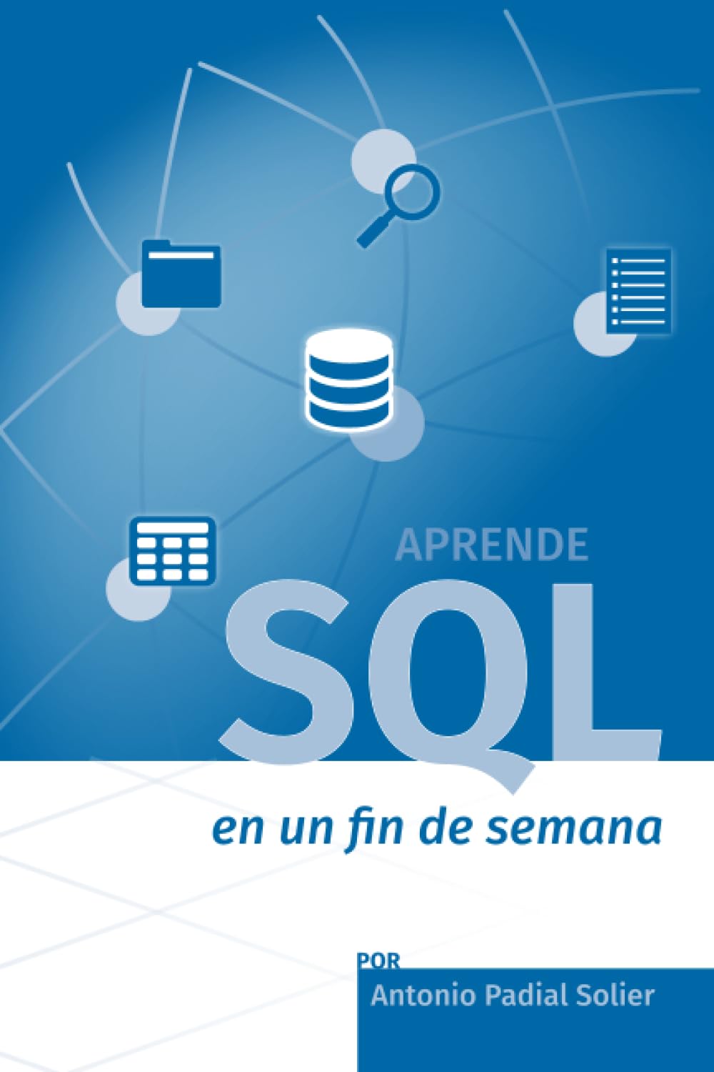 Libro Aprende Sql En Un Fin De Semana: El Curso Definitivo - Venta Internacional.