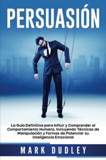 Foto 1 | Libro Persuasión: La Guía Definitiva Para Influir En El Comportamiento - Venta Internacional.