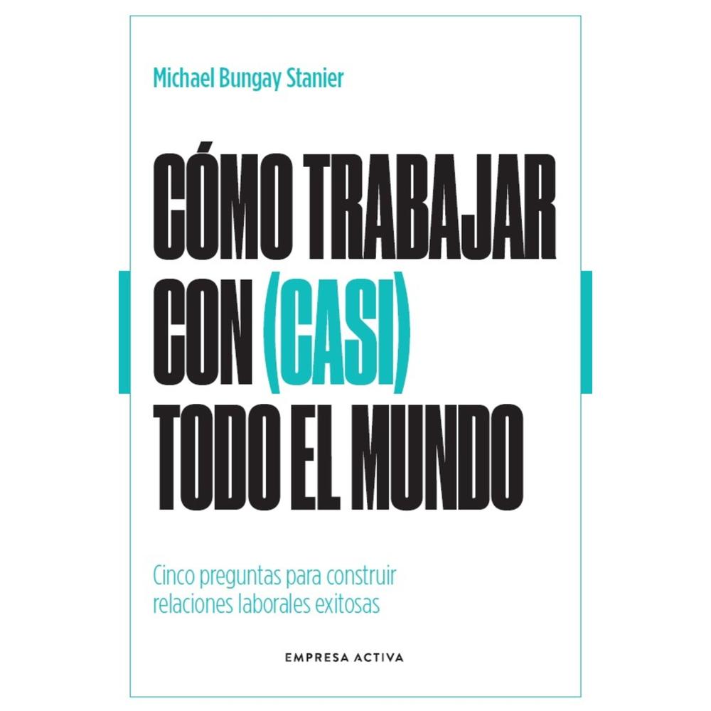 Foto 1 | Cómo Trabajar Con (casi) Todo El Mundo