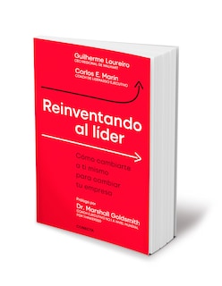 Foto 2 | Libro Reinventando Al Líder – Cómo Cambiarte A Ti Mismo Para Cambiar Tu Empresa Autores: Guilherme Loureiro &