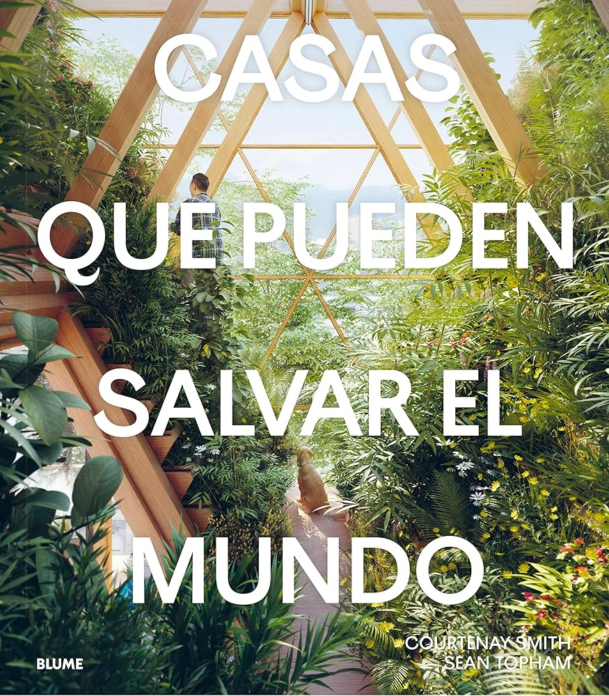 Foto 1 | Casas Que Pueden Salvar El Mundo Curtenay Smith Sean Tophan Blume Pasta Dura
