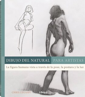 Foto 1 | Dibujo Del Natural Para Artistas Chris Legaspi Librero Tapa Blanda
