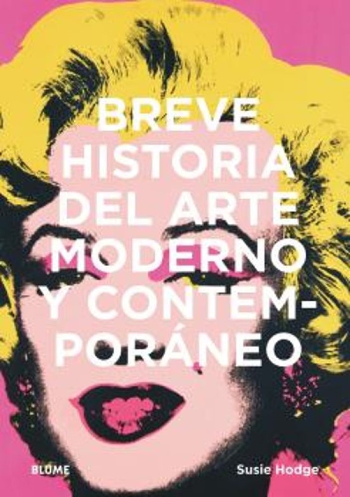 Foto 2 pulgar | Breve Historia Del Arte Moderno Y Contemporaneo Susie Hodge Blume Tapa Blanda