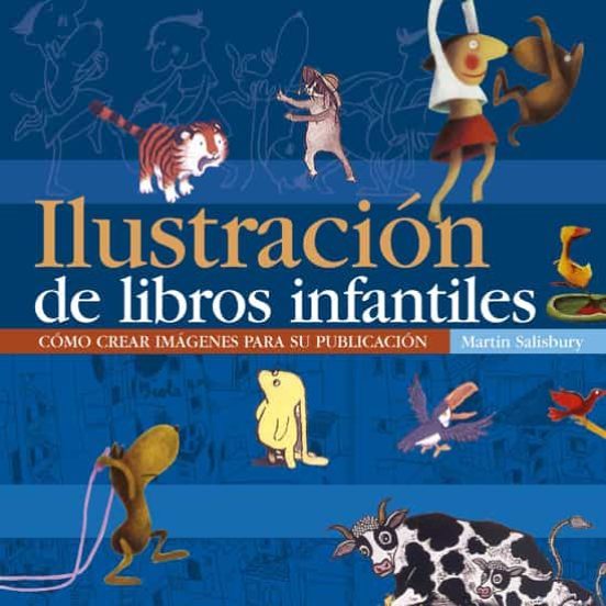 Ilustracion De Libros Infantiles Martin Salisbury Blume Tapa Blanda