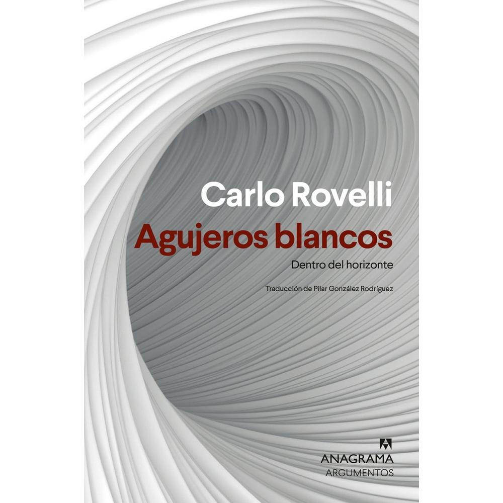 Foto 1 | Agujeros Blancos. Dentro Del Horizonte