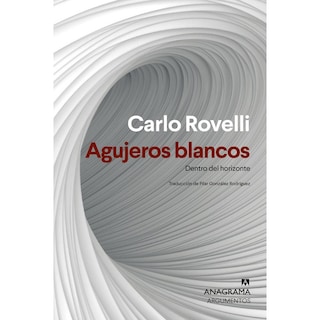Foto 1 | Agujeros Blancos. Dentro Del Horizonte