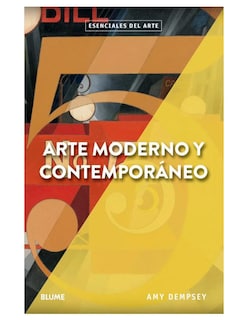Foto 1 | Arte Moderno Y Contemporaneo. Esenciales Arte Amy Dempsey Blume Tapa Blanda