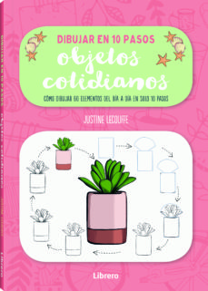 Foto 2 pulgar | Dibujar Objetos Cotidianos En 10 Pasos Justine Lecouffe Librero Tapa Blanda