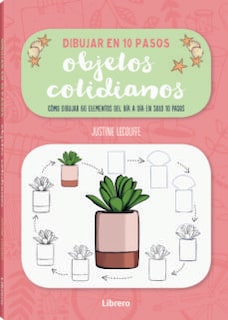 Foto 1 | Dibujar Objetos Cotidianos En 10 Pasos Justine Lecouffe Librero Tapa Blanda