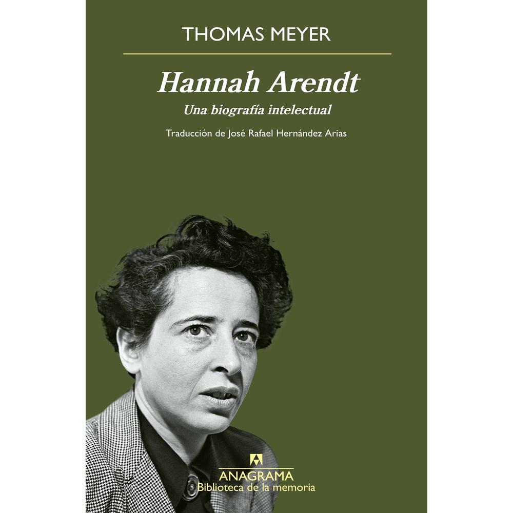 Foto 2 pulgar | Hannah Arendt. Una Biografía Intelectual