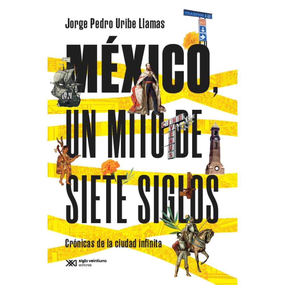 Foto 2 pulgar | México, Un Mito De Siete Siglos
