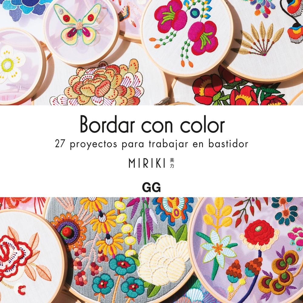 Foto 2 pulgar | Bordar Con Color. 27 Proyectos Para Trabajar Con Bastidor