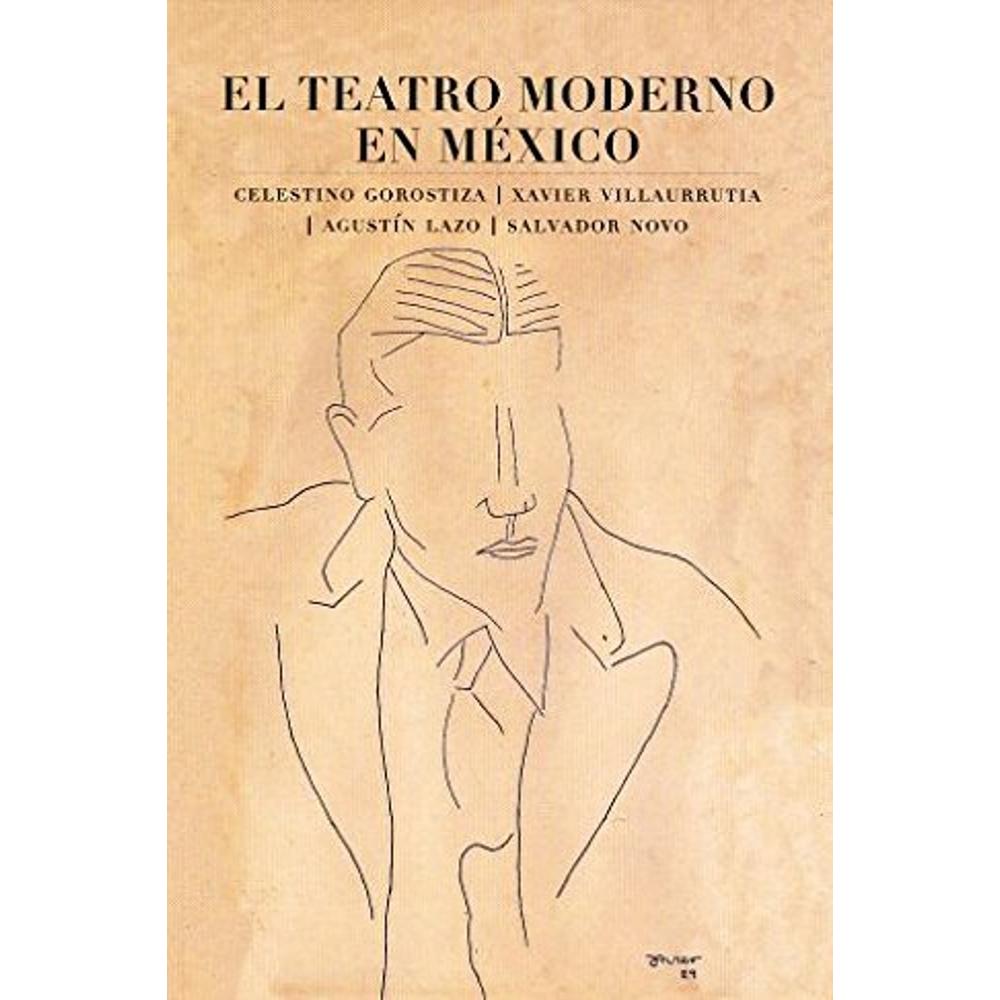 El Teatro Moderno En México