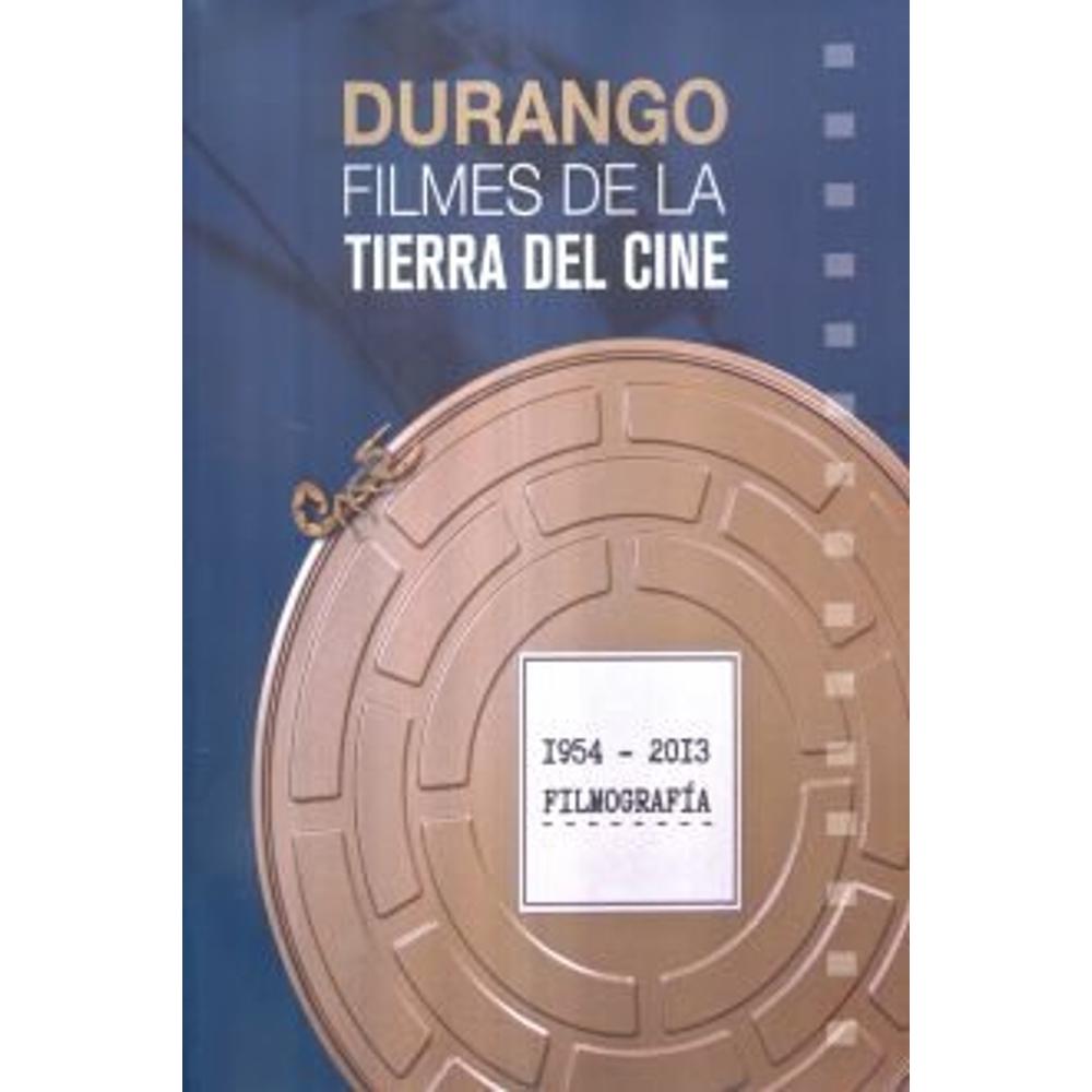 Durango. Filmes De La Tierra Del Cine