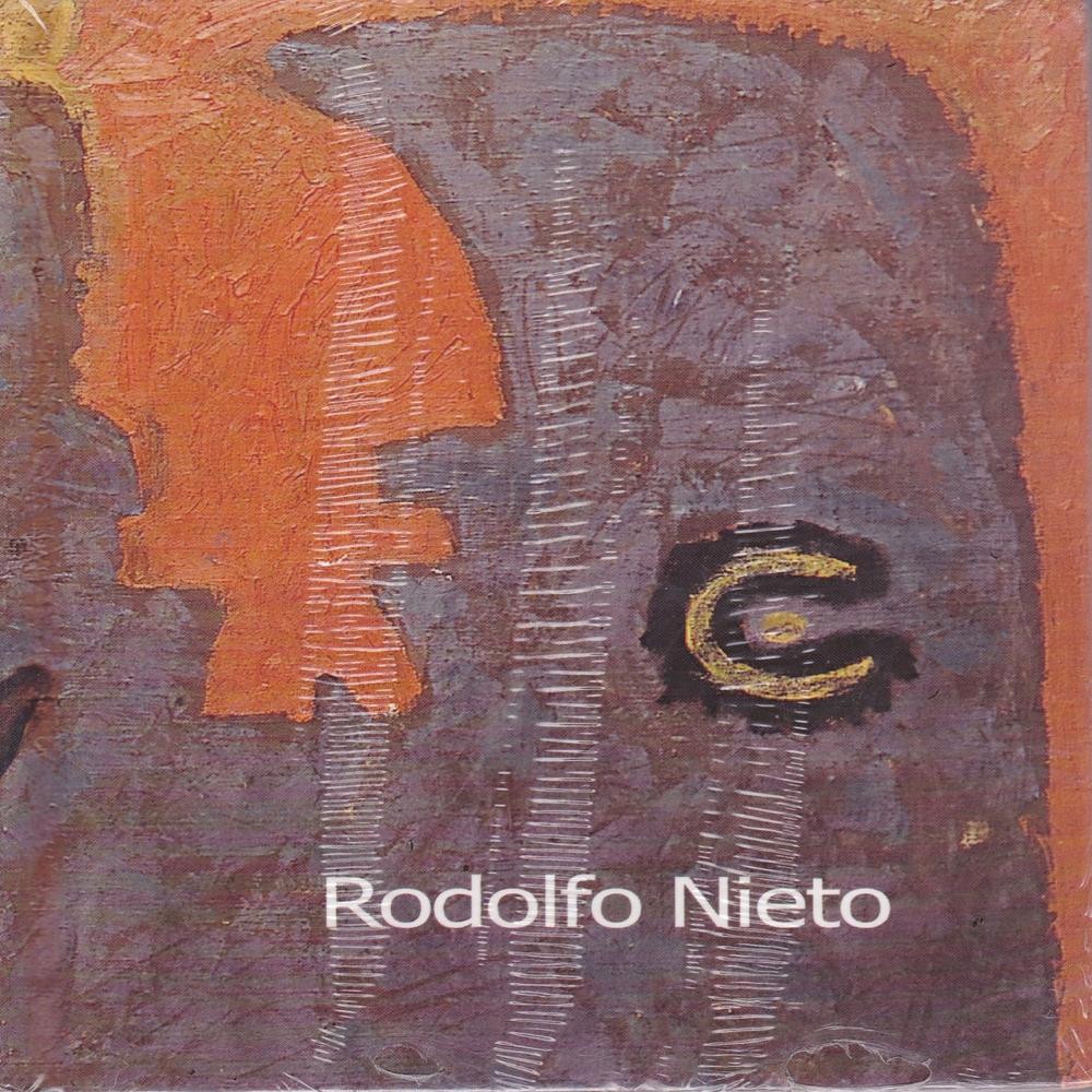 Rodolfo Nieto. Los Años Heroicos