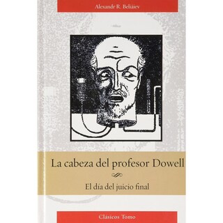 Foto 1 | La Cabeza Del Profesor Dowell. El Día Del Juicio Final