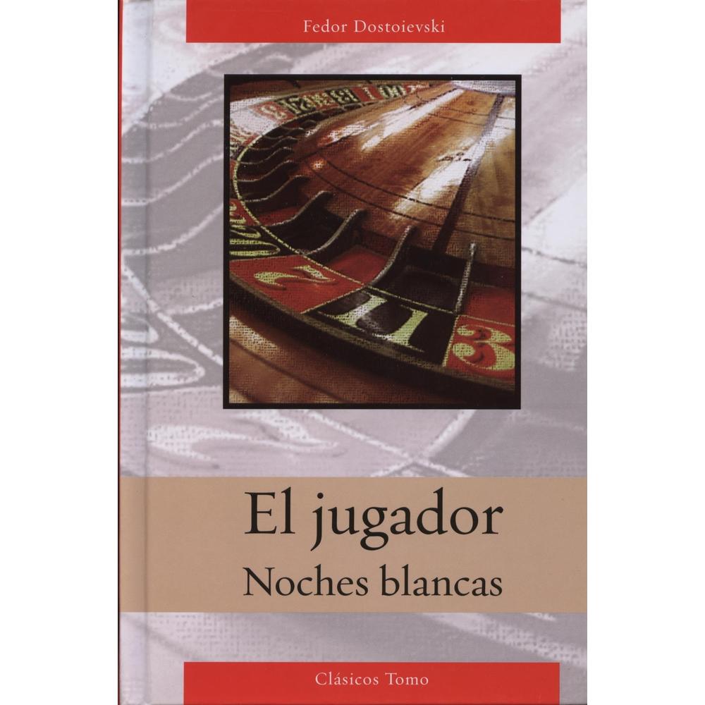 El Jugador. Noches Blancas