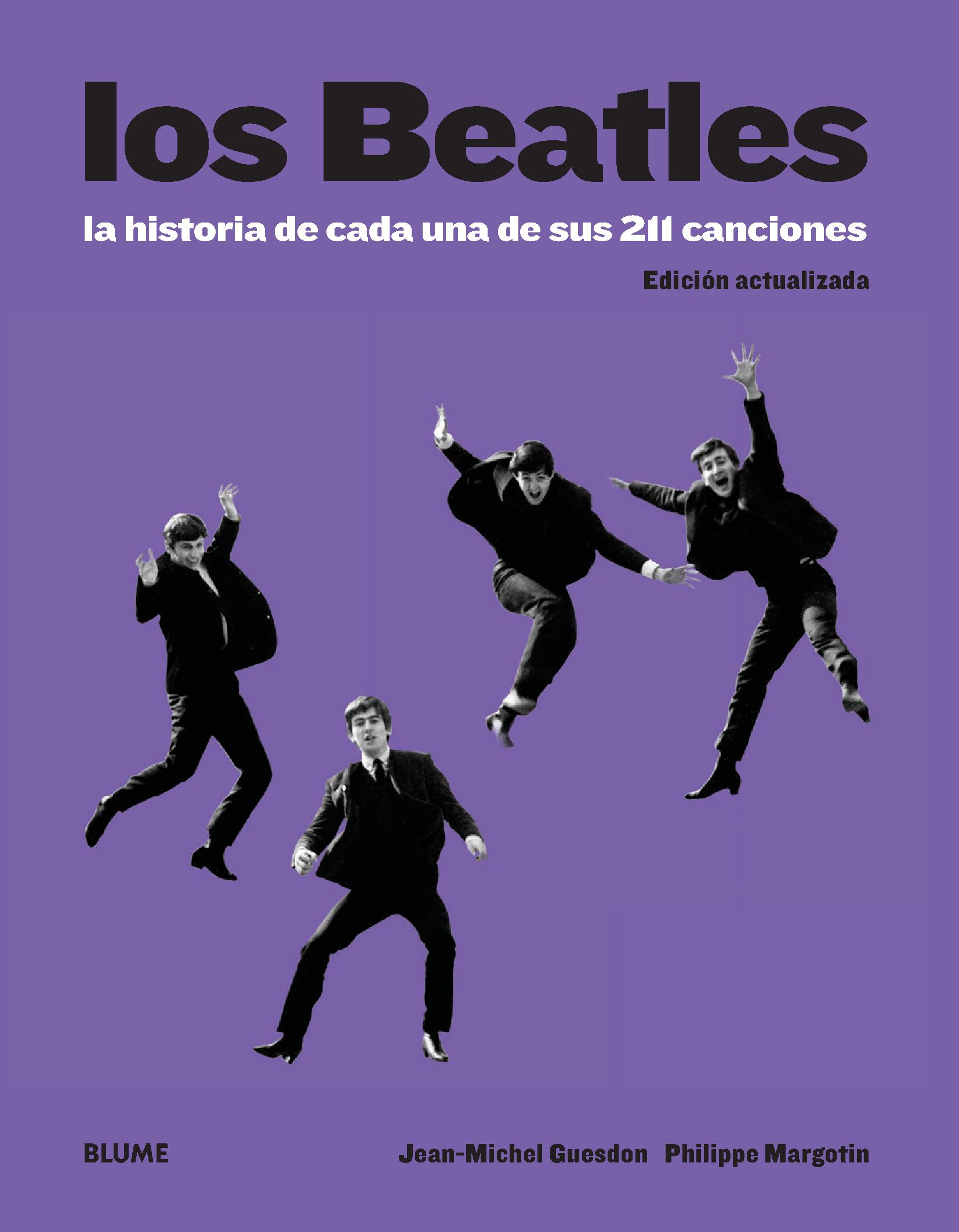 Foto 2 pulgar | Todo Sobre Los Beatles La Historia De Cada Una De Sus 211 Canciones De Jean-michael Guesdon Blume Tapa Dura