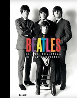 Foto 1 | Los Beatles. Letras Ilustradas De 178 Canciones Blume Pasta Dura