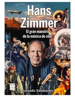 Foto 1 | Hans Zimmer: El Gran Maestro de la Música de Cine Conrado Xalabarder Ma Non Troppo Tapa Blanda