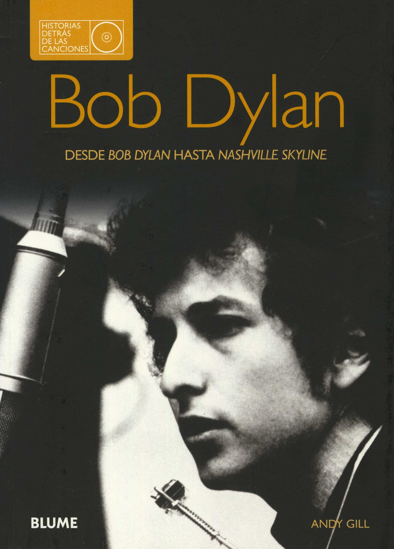 Foto 2 pulgar | Bob Dylan. Historia Detras De Canciones Andy Gill Blume Tapa Blanda
