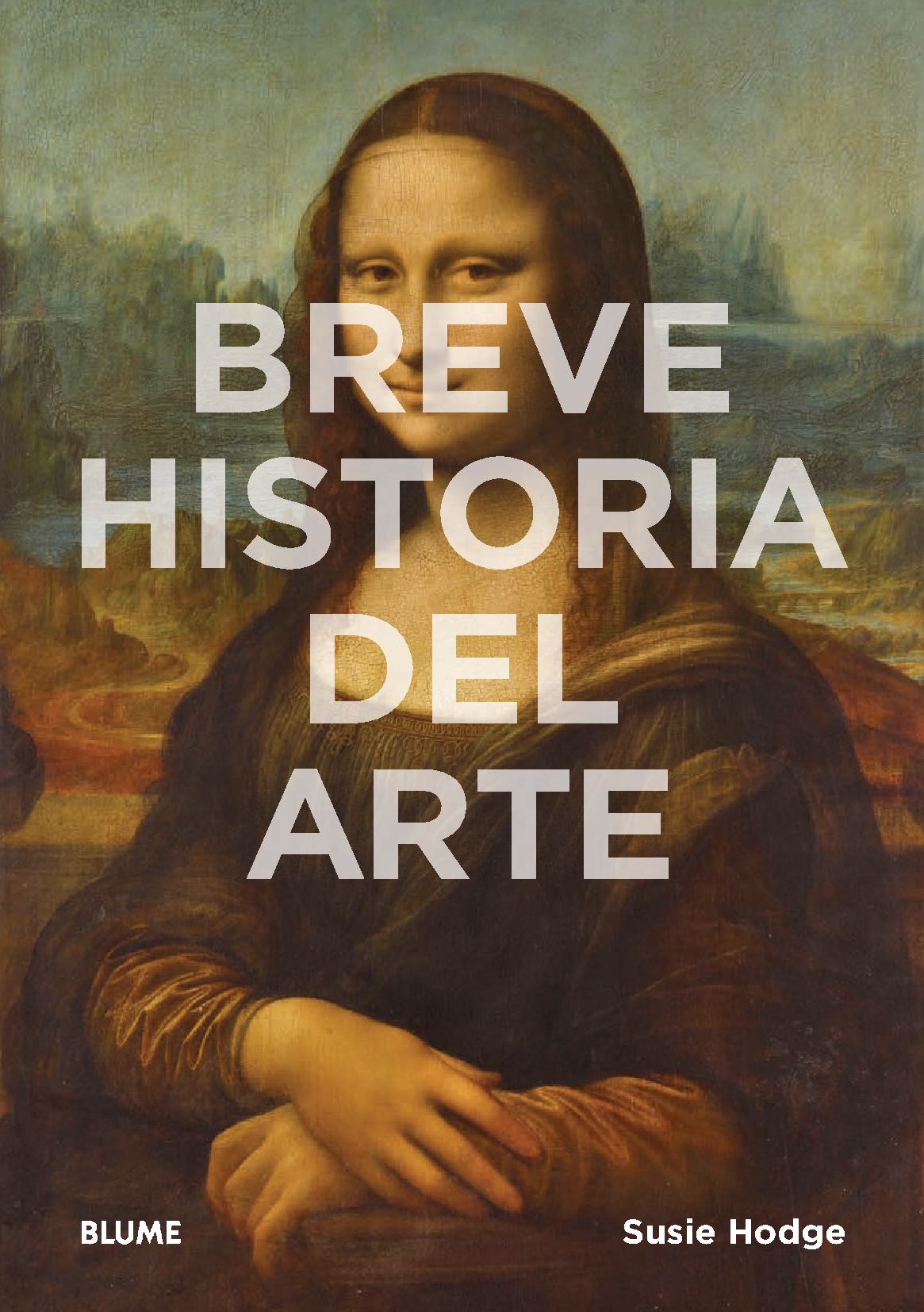 Breve Historia Del Arte De Susie Hodge Blume Pasta Blanda