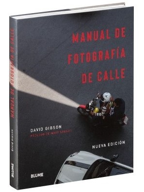 Foto 2 pulgar | Manual de Fotografía de Calle (2021) David Gibson Blume Tapa Blanda