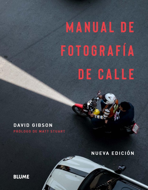 Foto 3 pulgar | Manual de Fotografía de Calle (2021) David Gibson Blume Tapa Blanda