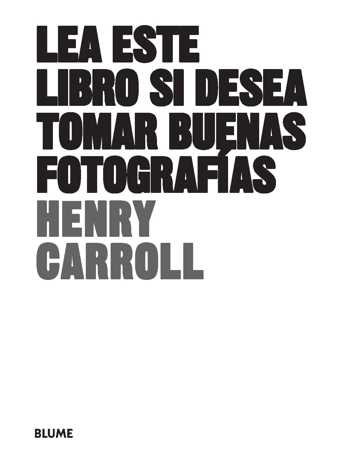 Foto 3 pulgar | Lea Este Libro...tomas Buenas Fotografias (2023) Henry Carroll Blume Tapa Blanda