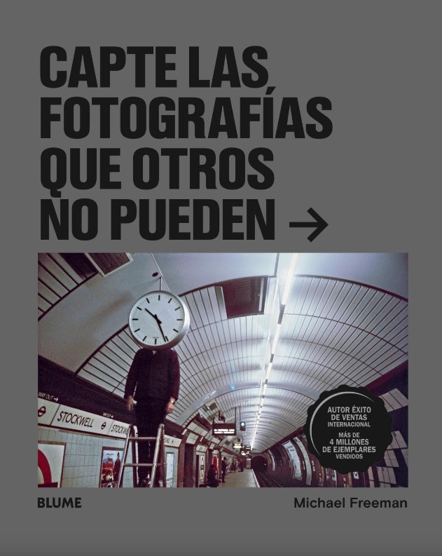 Foto 3 pulgar | Capte Las Fotografias Que Otros No Pueden Michael Freeman Blume Tapa Blanda