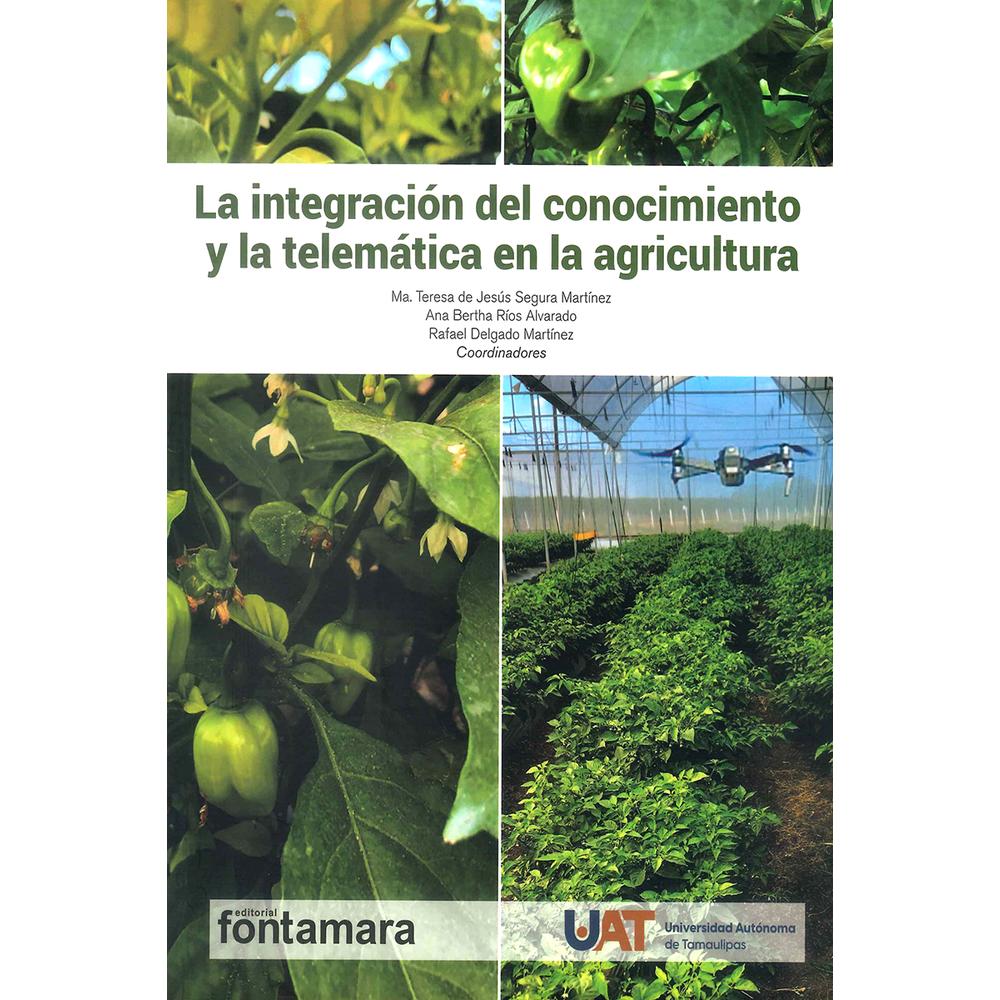 Libro La Integración Del Conocimiento Y La Telemática En La Agricultura $220