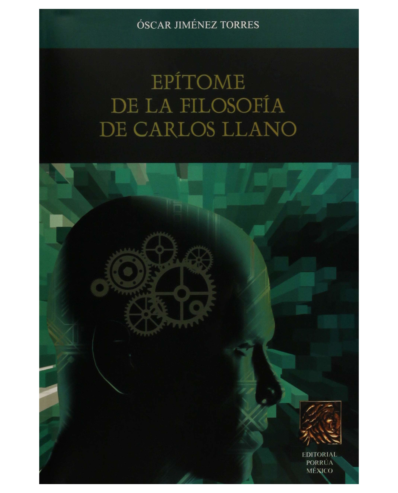 Foto 2 pulgar | Libro Epítome de la Filosofía de Carlos Llano- Editorial Porrúa - Óscar Jiménez Torres