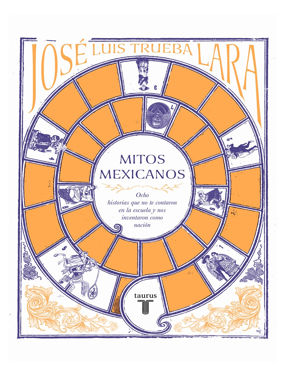 Libro Mitos Mexicanos  Editorial Taurus Autor  José Luis Trueba Lara $349