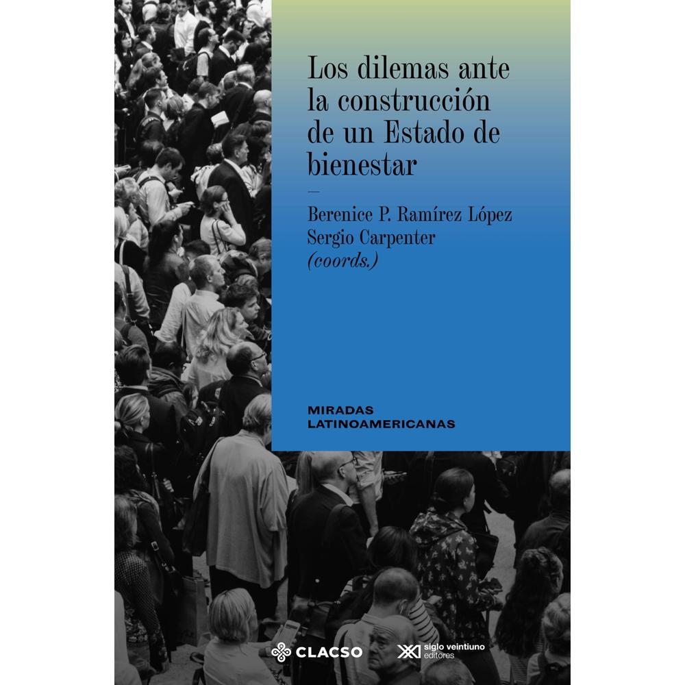 Foto 1 | Los Dilemas Ante La Construcción De Un Estado De Bienestar
