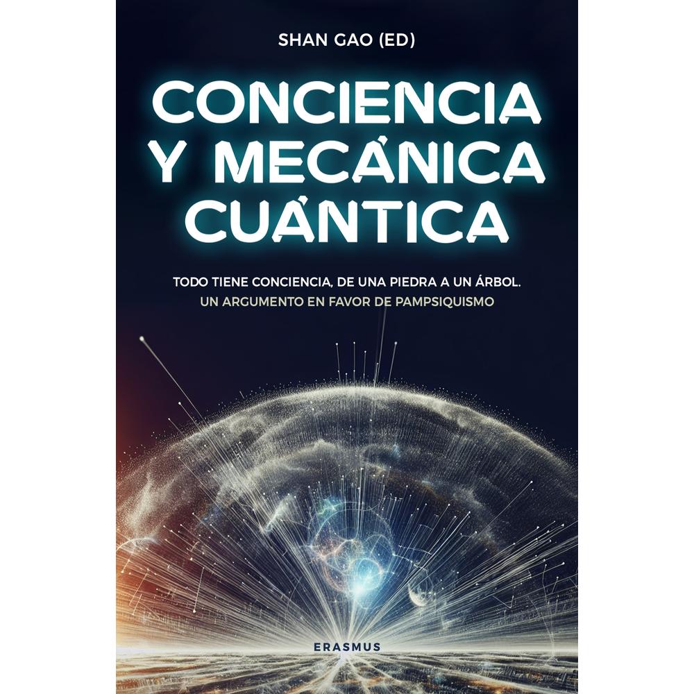 Conciencia Y Mecánica Cuántica