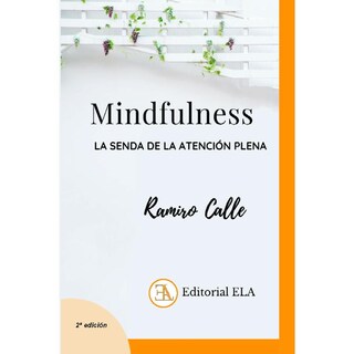 Foto 1 | Mindfulness, La Senda De La Atención Plena