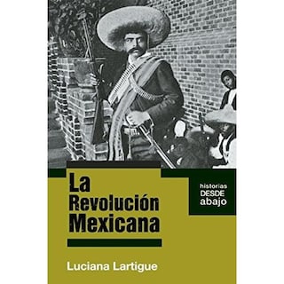 Foto 1 | La Revolución Mexicana