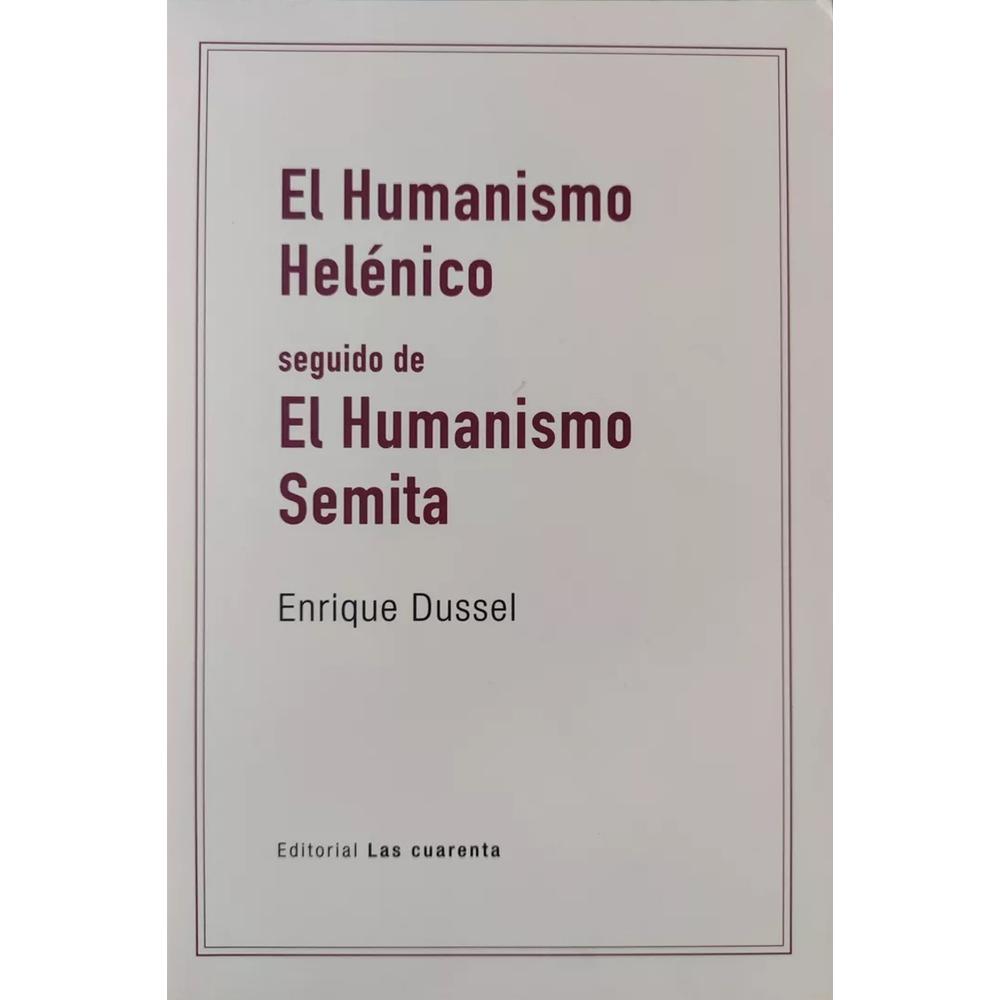 El Humanismo Helénico / El Humanismo Semita