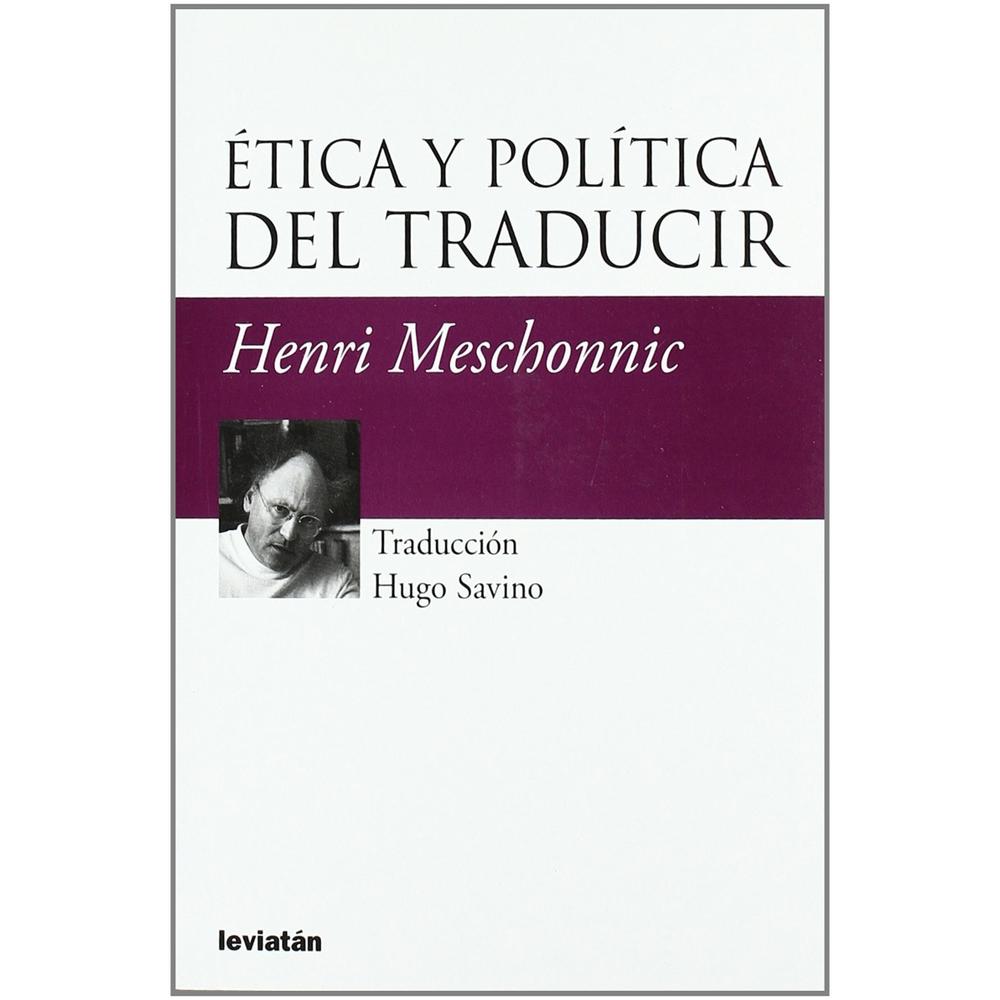 Ética Y Política Del Traducir